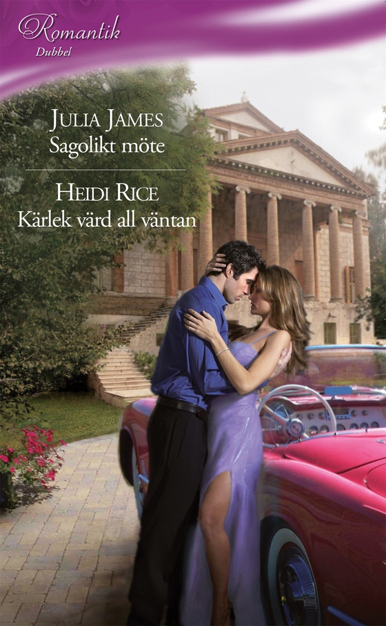 Sagolikt möte / Kärlek värd all väntan (e-bok) av Heidi Rice