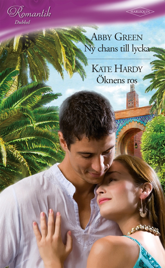 Ny chans till lycka / Öknens ros (e-bok) av Kate Hardy