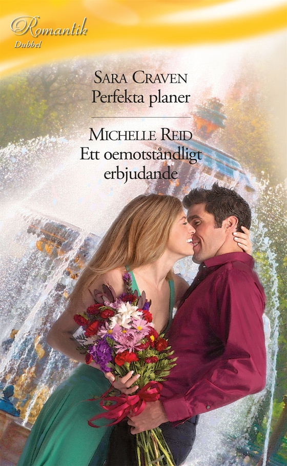 Perfekta planer / Ett oemotståndligt erbjudande (e-bok) av Michelle Reid