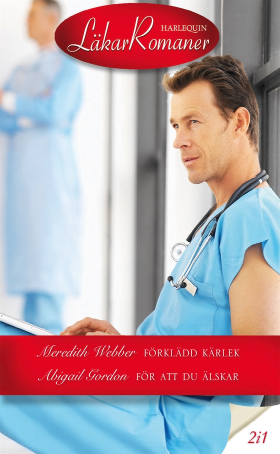 Förklädd kärlek / För att du älskar (e-bok) av Abigail Gordon