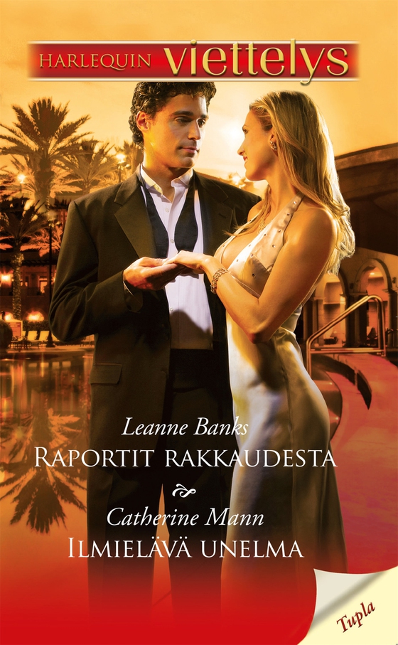 Raportit rakkaudesta / Ilmielävä unelma (e-bok) av Catherine Mann