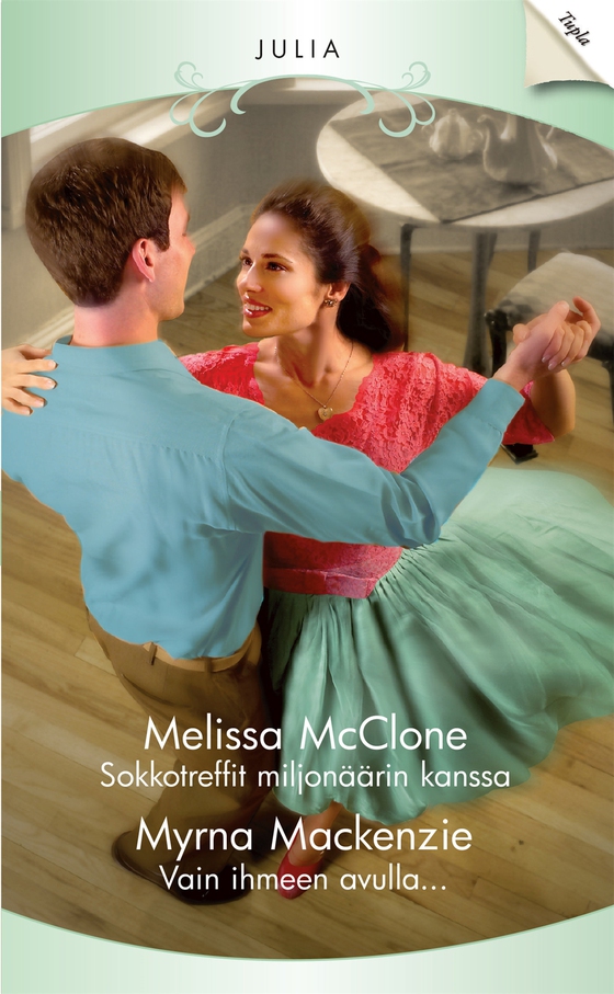 Sokkotreffit miljonäärin kanssa / Vain ihmeen avulla... (e-bok) av Melissa McClone