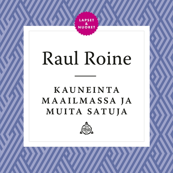 Kauneinta maailmassa ja muita satuja