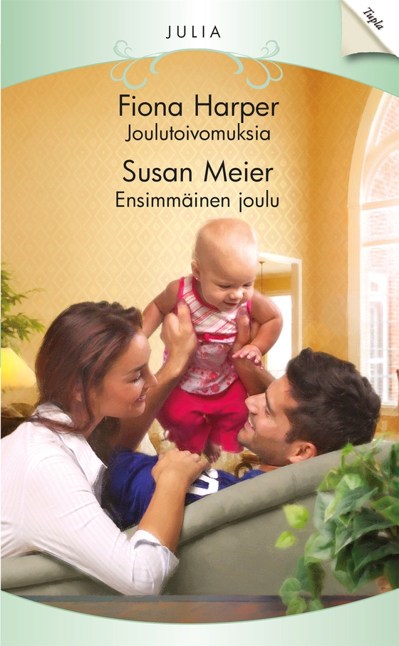Joulutoivomuksia / Ensimmäinen joulu (e-bok) av Susan Meier