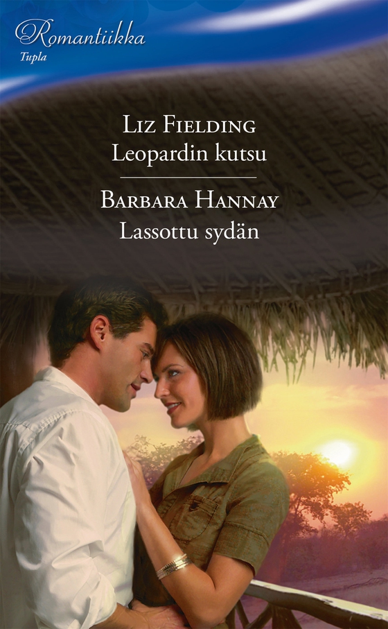 Leopardin kutsu / Lassottu sydän (e-bok) av Liz Fielding