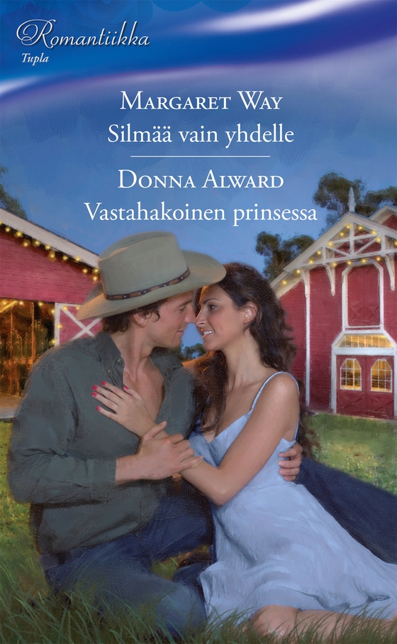 Silmää vain yhdelle / Vastahakoinen prinsessa