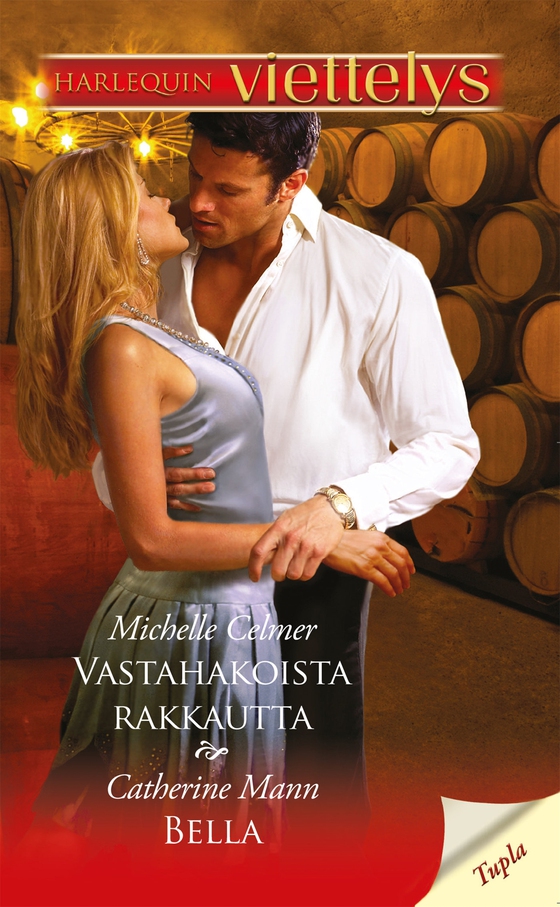 Vastahakoista rakkautta / Bella (e-bok) av Michelle Celmer