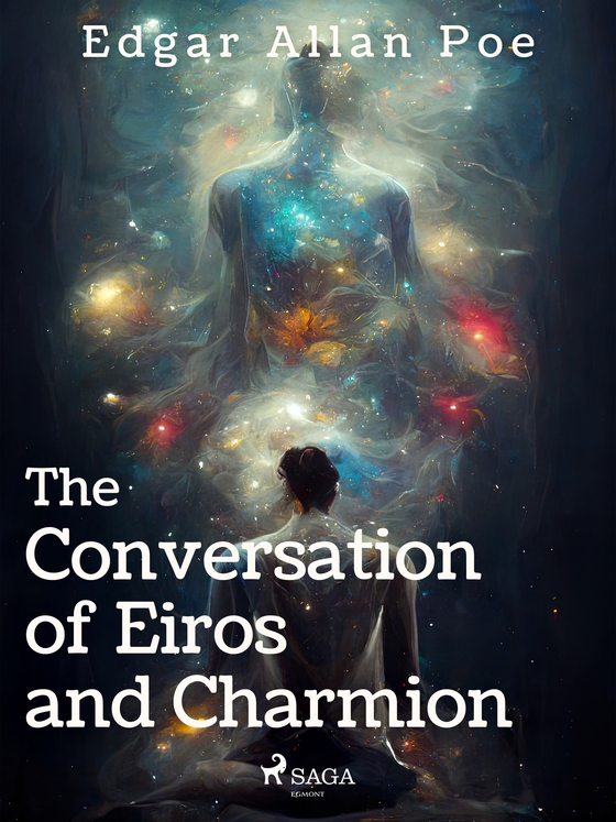The Conversation of Eiros and Charmion (e-bok) av Edgar Allan Poe
