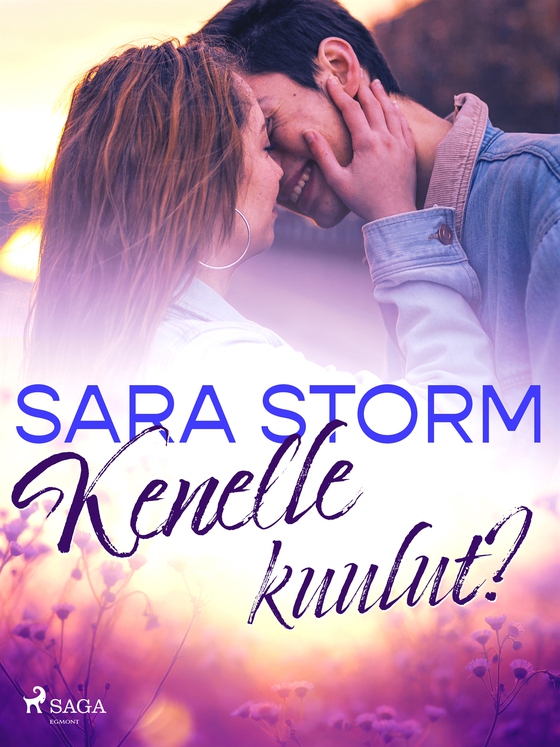 Kenelle kuulut? (e-bok) av Sara Storm