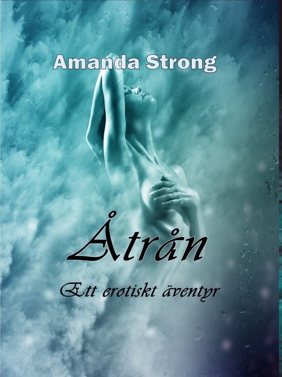Åtrån: Ett erotiskt äventyr
