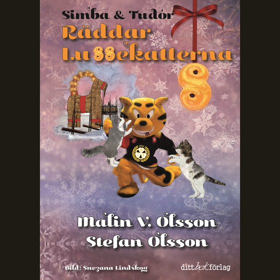 Simba & Tudor räddar lussekatterna (ljudbok) av Stefan Olsson