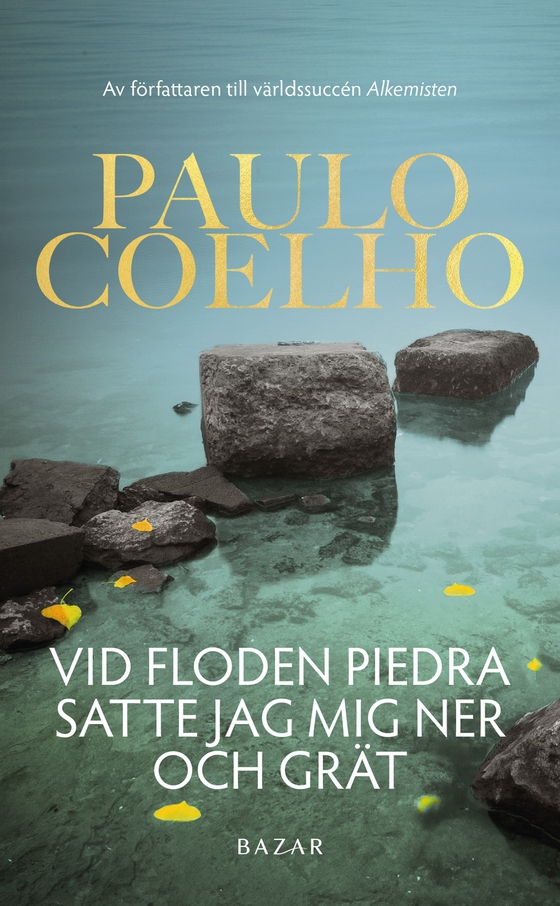 Vid floden Piedra satte jag mig ned och grät (e-bok) av Paulo Coelho