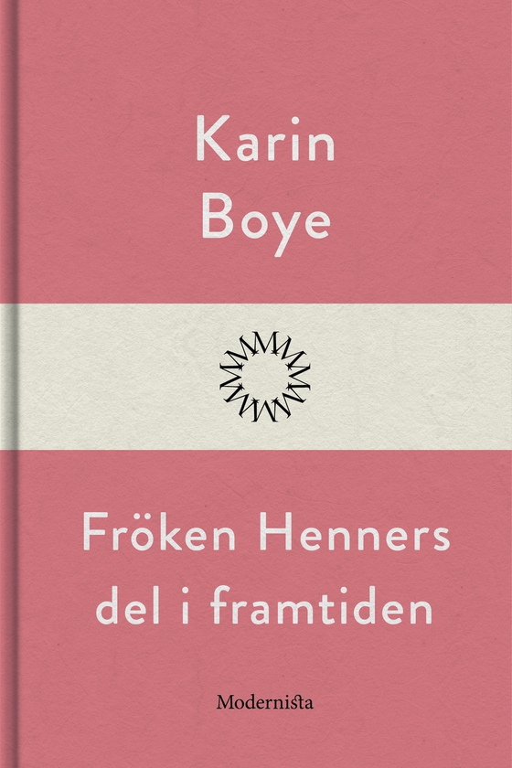 Fröken Henners del i framtiden