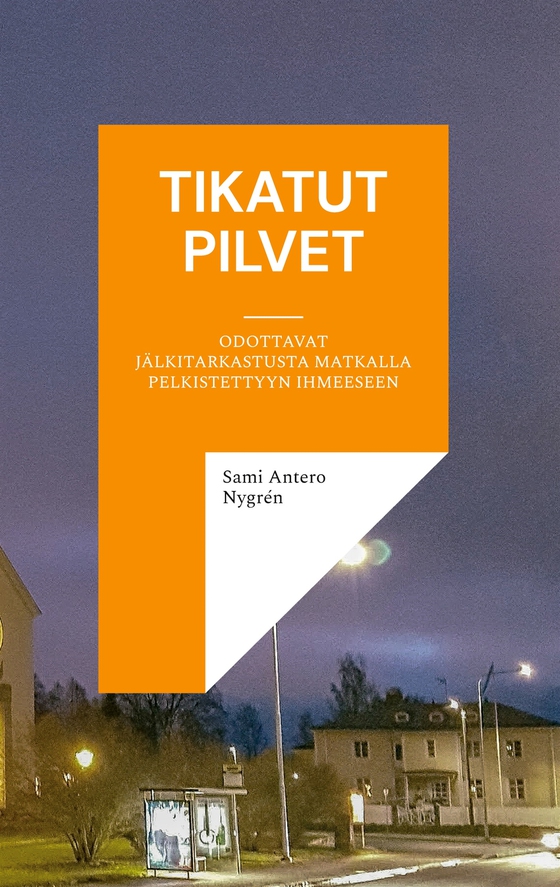 Tikatut pilvet: odottavat jälkitarkastusta matkalla pelkistettyyn ihmeeseen