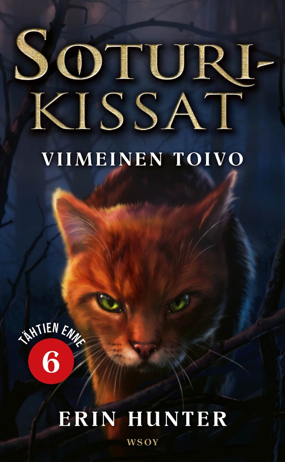 Soturikissat: Tähtien enne 6: Viimeinen toivo