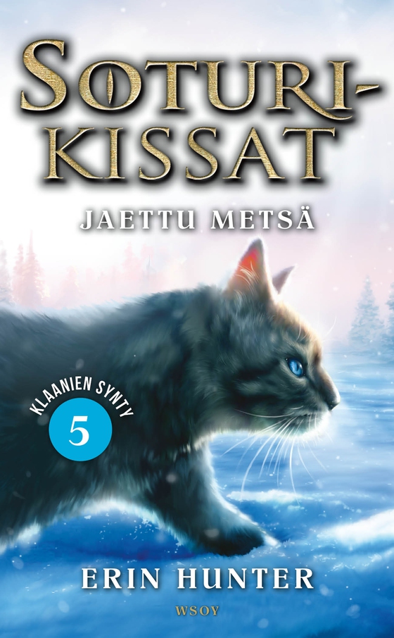 Soturikissat: Klaanien synty 5: Jaettu metsä