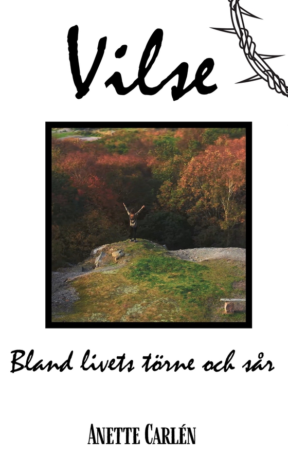 Vilse: Bland livets törne och sår