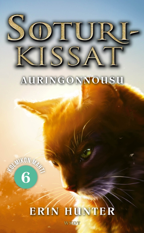 Soturikissat: Kolmikon mahti 6: Auringonnousu (e-bok) av Erin Hunter