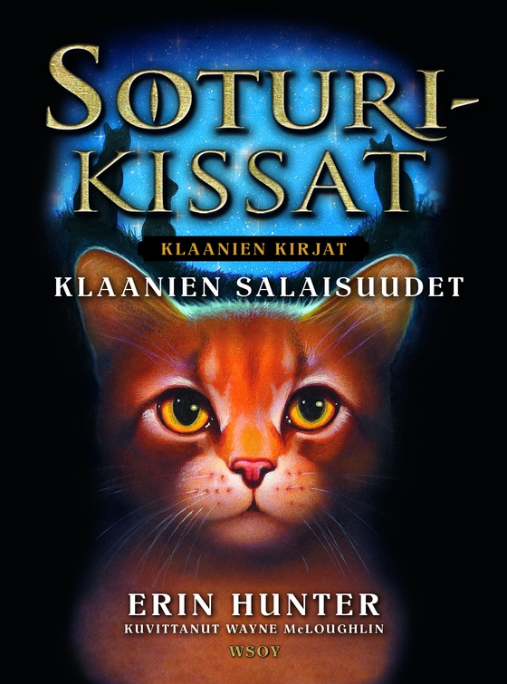 Soturikissat: Klaanien kirjat: Klaanien salaisuudet (e-bok) av Erin Hunter