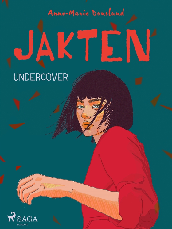Jakten - Undercover (e-bok) av Anne-Marie Donslund