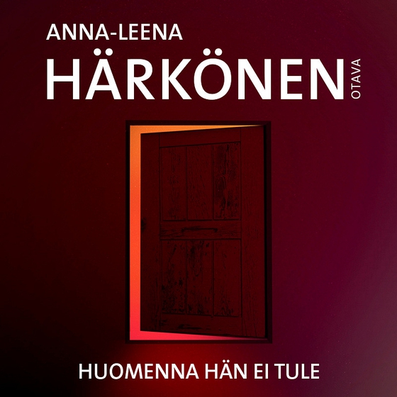 Huomenna hän ei tule