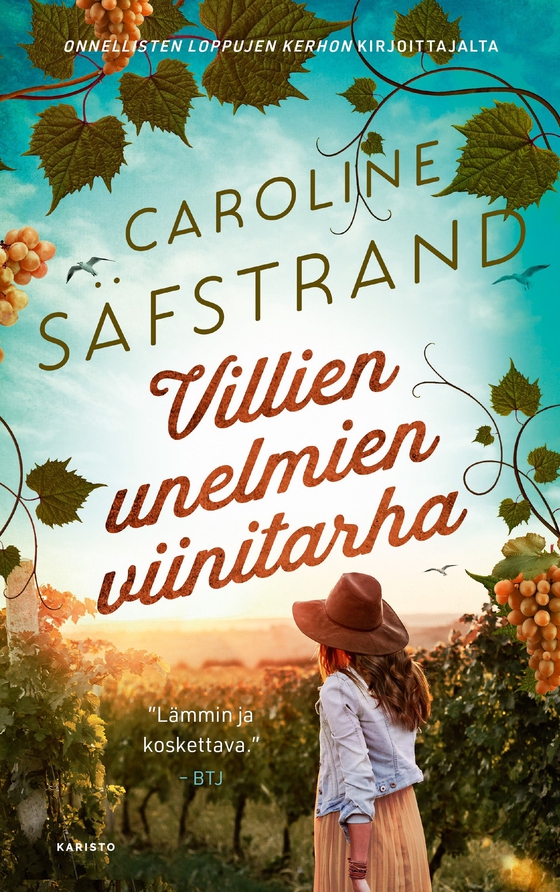 Villien unelmien viinitarha (e-bok) av Caroline Säfstrand