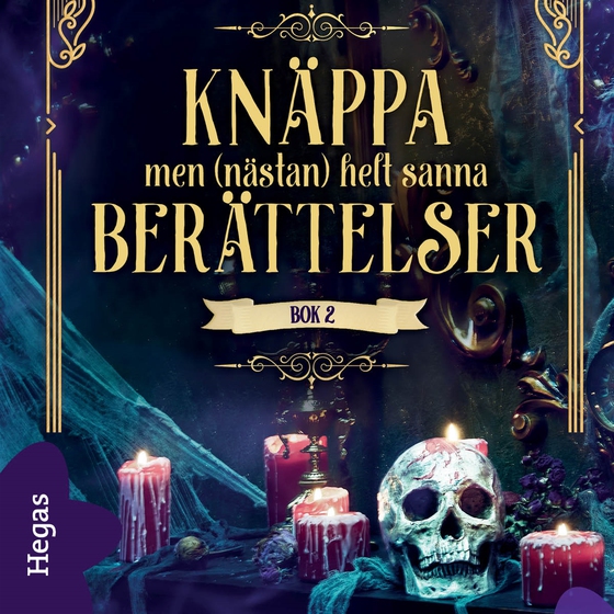 Knäppa men (nästan) helt sanna berättelser 2