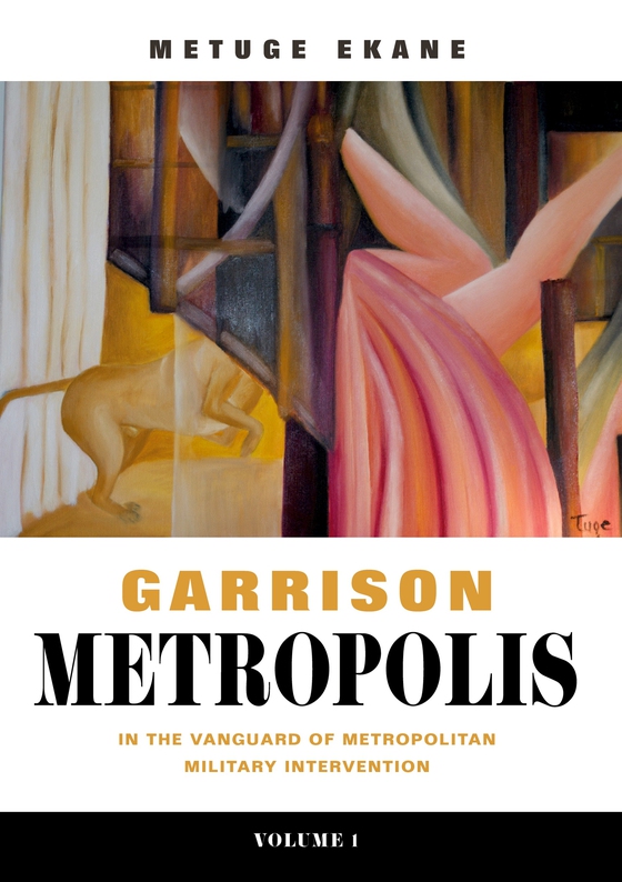 Garrison Metropolis: Volume 1