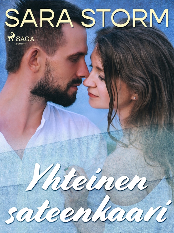 Yhteinen sateenkaari (e-bok) av Sara Storm