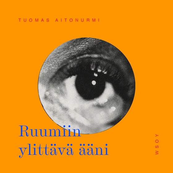 Ruumiin ylittävä ääni (ljudbok) av Tuomas Aitonurmi