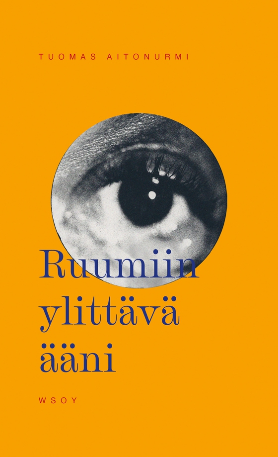 Ruumiin ylittävä ääni (e-bok) av Tuomas Aitonurmi