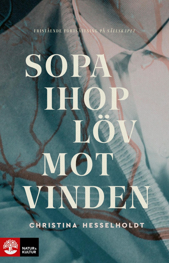 Sopa ihop löv mot vinden (e-bok) av Christina Hesselholdt