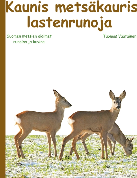 Kaunis metsäkauris: lastenrunoja
