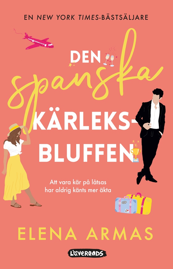 Den spanska kärleksbluffen (e-bok) av Elena Armas