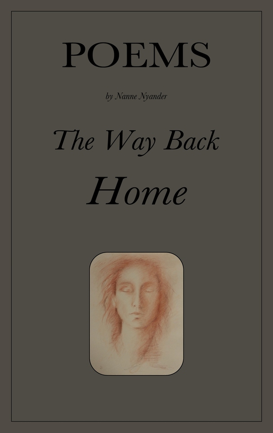 The Way Back Home: Poems (e-bok) av Nanne Nyander