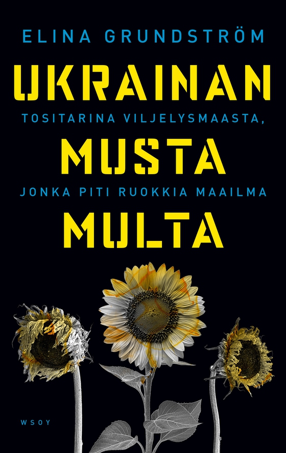 Ukrainan musta multa (e-bok) av Elina Grundström