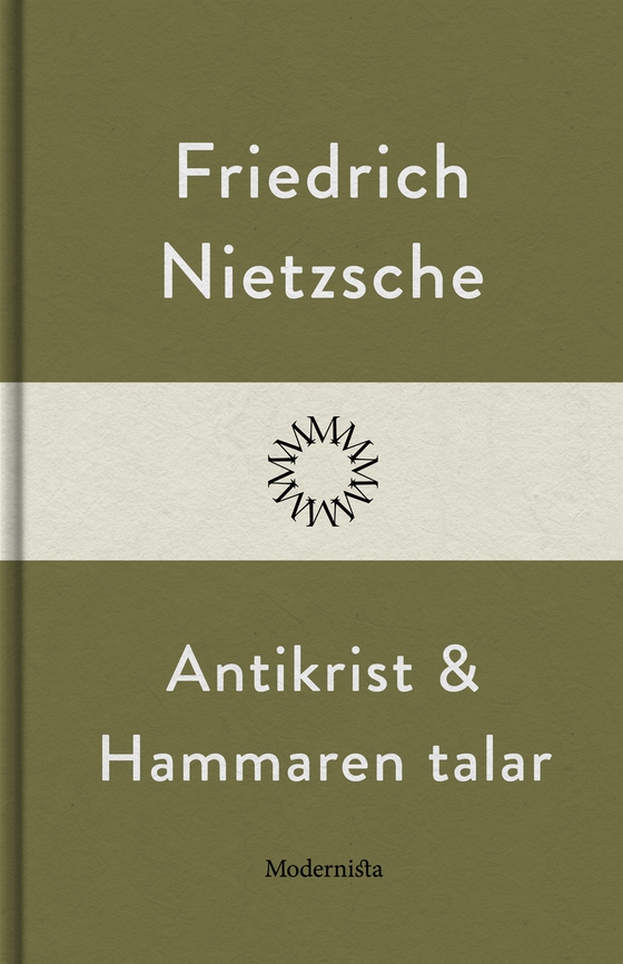 Antikrist & Hammaren talar (e-bok) av Friedrich Nietzsche