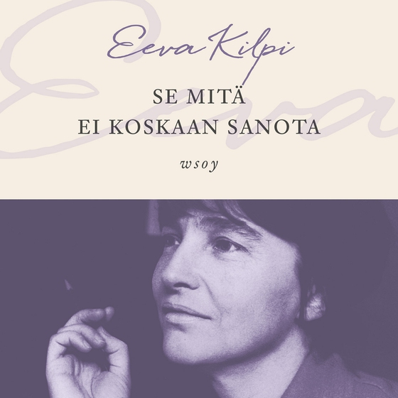 Se mitä ei koskaan sanota