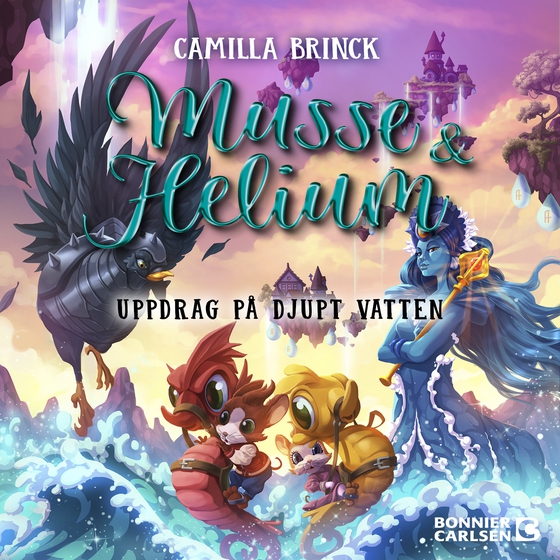 Musse & Helium. Uppdrag på djupt vatten (ljudbok) av Camilla Brinck
