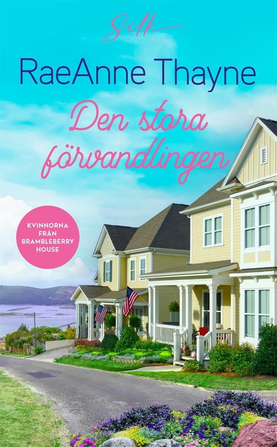 Den stora förvandlingen (e-bok) av RaeAnne Thayne