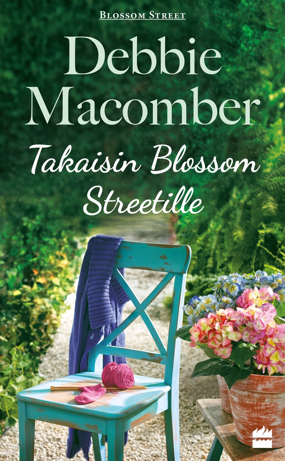 Takaisin Blossom Streetille (e-bok) av Debbie Macomber