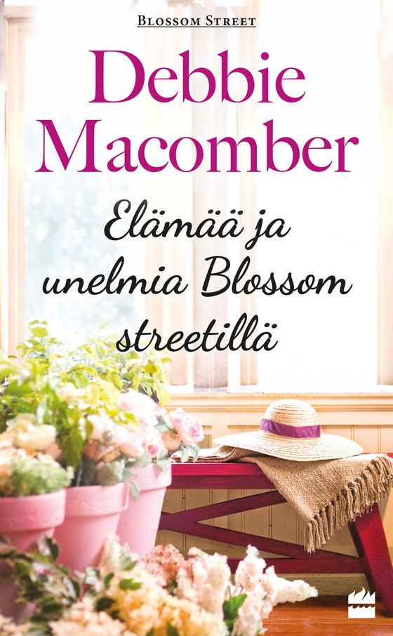 Elämää ja unelmia Blossom Streetillä (e-bok) av Debbie Macomber