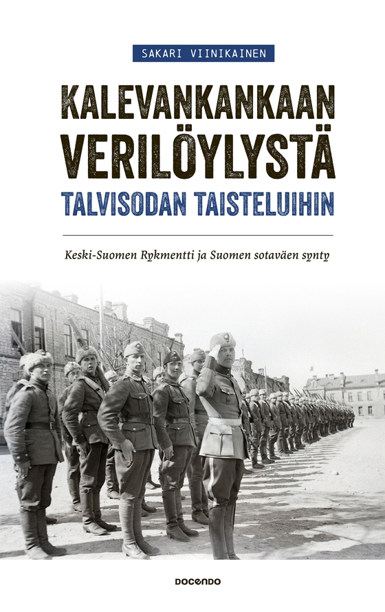 Kalevankankaan verilöylystä talvisodan taisteluihin (e-bok) av Sakari Viinikainen