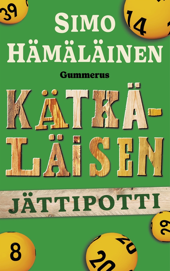 Kätkäläisen jättipotti (e-bok) av Simo Hämäläinen