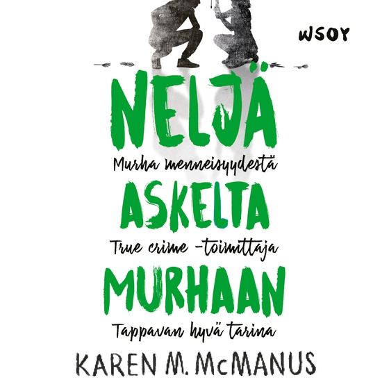 Neljä askelta murhaan (ljudbok) av Karen M. McManus