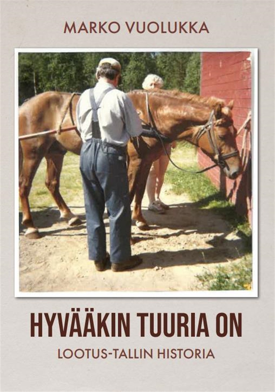 Hyvääkin tuuria on : Lootus-tallin historia