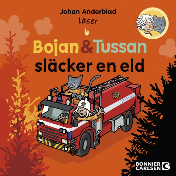 Bojan och Tussan släcker en eld (ljudbok) av Johan Anderblad