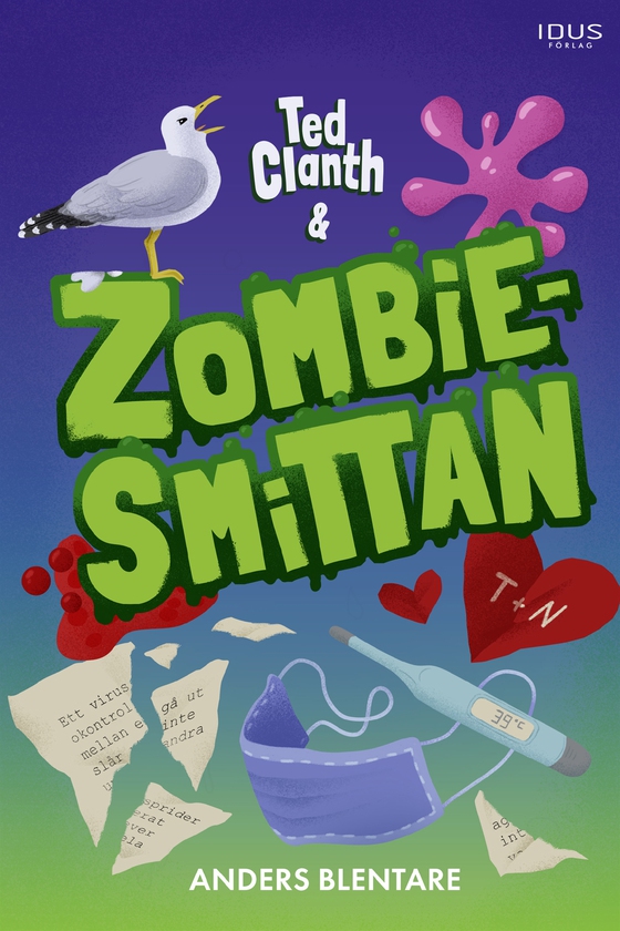 Ted Clanth och zombiesmittan (e-bok) av Anders Blentare