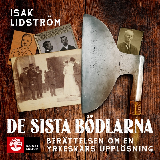 De sista bödlarna : berättelsen om en yrkeskårs upplösning (ljudbok) av Isak Lidström