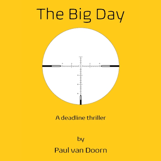 The Big Day - A deadline thriller